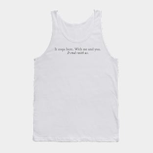 It Ends With Us by Colleen Hoover quote Tank Top